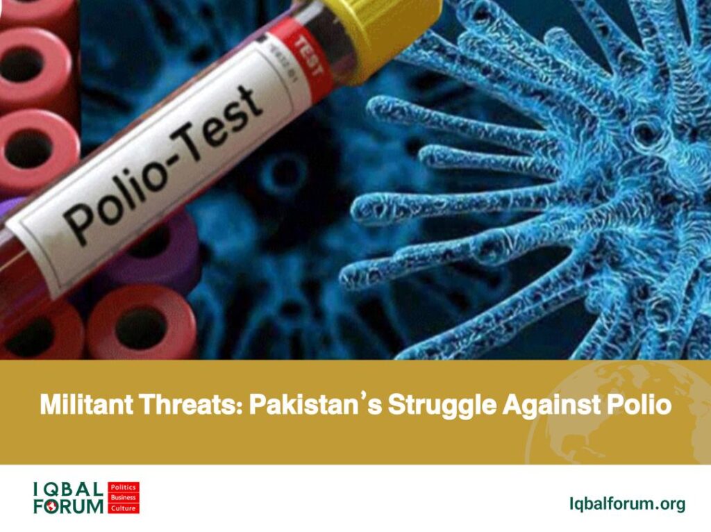 Militant Threats: Pakistan’s Struggle Against Polio