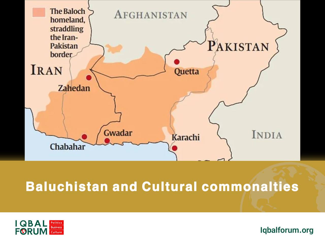Baluchistan and Cultural commonalties